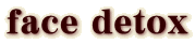 face detox